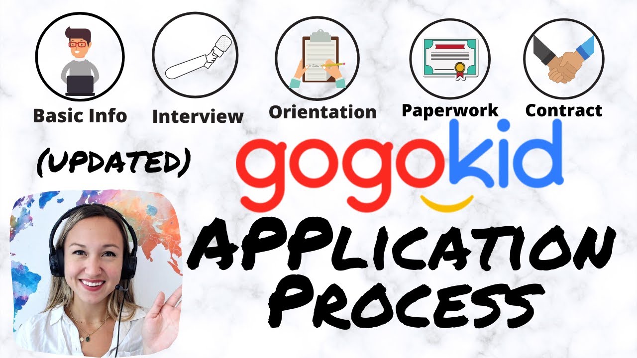 Gogokid Application Process - Full Breakdown, New Orientation Process