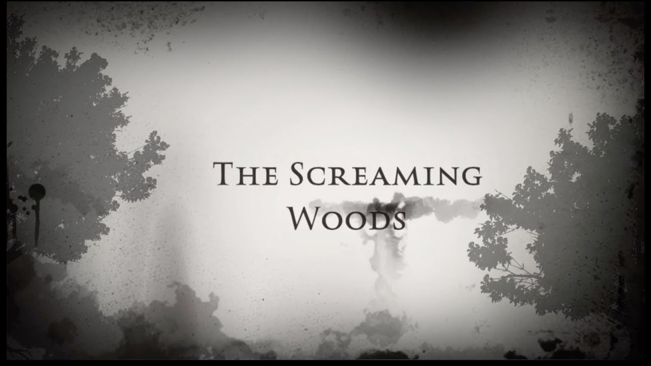 THE SCREAMING WOODS TEASER