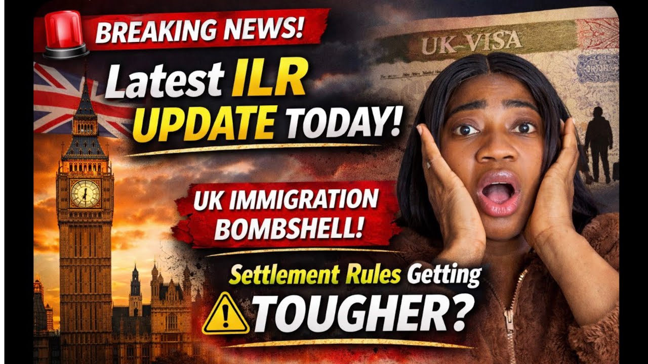 Breaking News! Latest ILR Update Today | UK Immigration Bombshell: Settlement Rules Getting Tougher?
