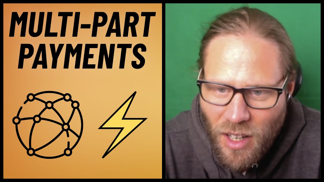 How Do Lightning Network Multi-Part Payments Work? | E46