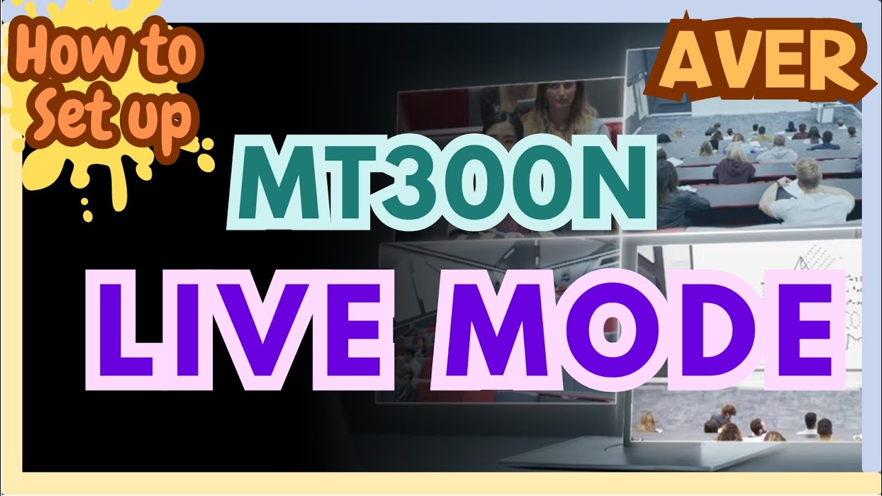 How to set up MT300N Live Mode