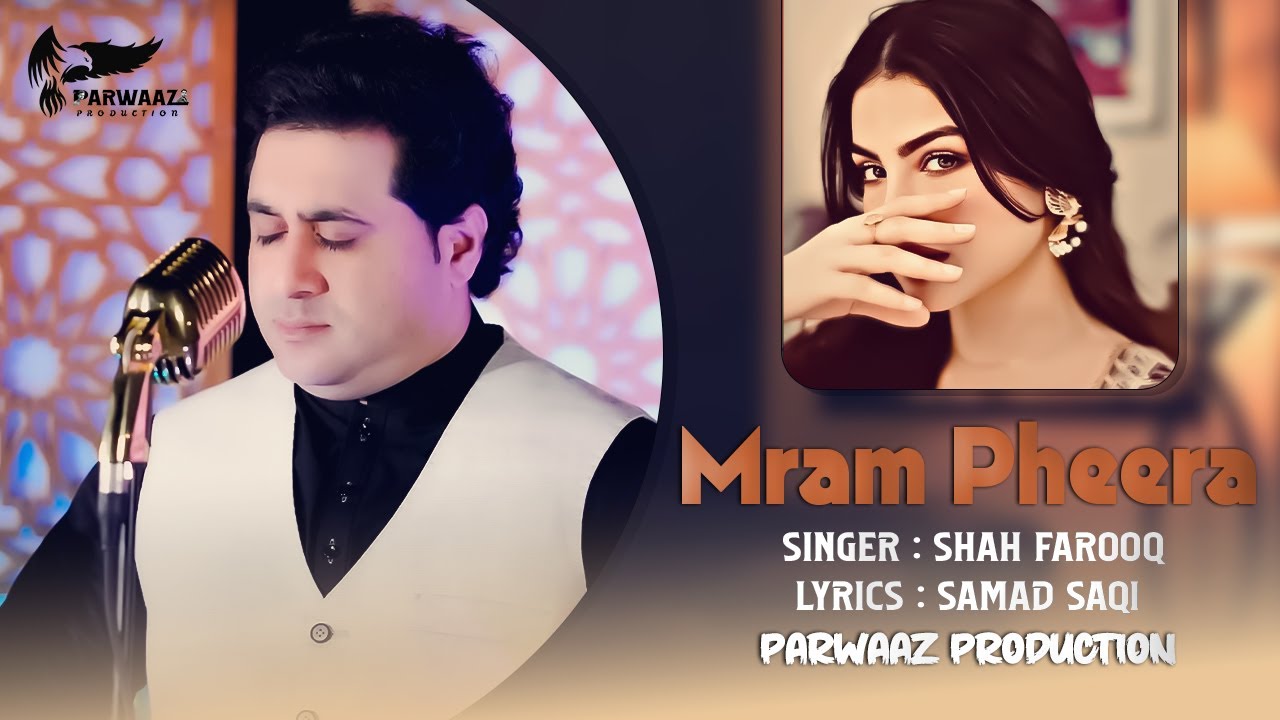Mram Pheera | Shah Farooq | Pashto New Song 2025 | Official Music Video Song
