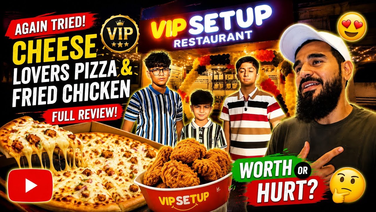 VIP Setup Restaurant Again Tried Cheese Lovers Pizza & Fried Chicken | Worth It or Hurt? 