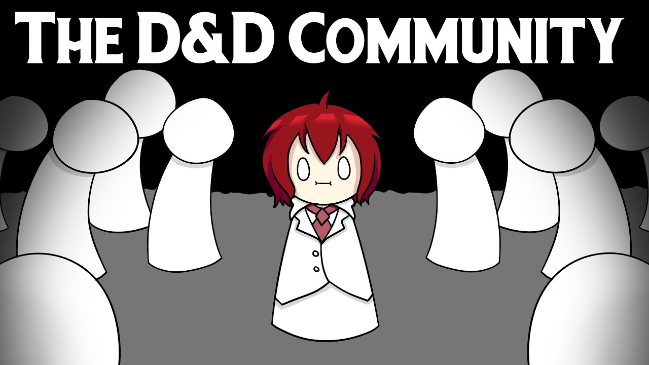The D&D Community...