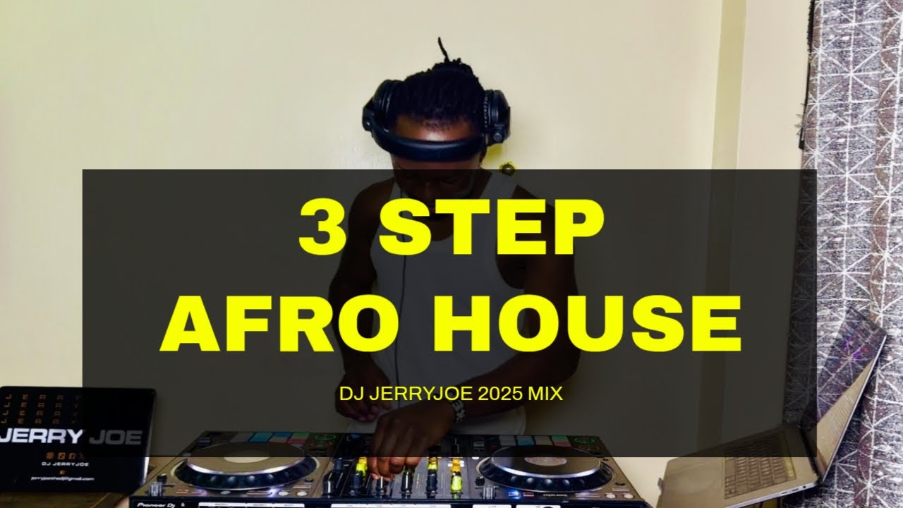 3 STEP MIX 2025 | Ciza Isaka, Jazzworx, Dlala Thukz, Mawhoo, Oscar Mbo, Kabza De Small - DJ JERRYJOE