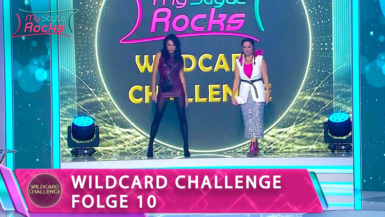 Wildcard Challenge Folge 10 | Staffel 1 | My Style Rocks Germany