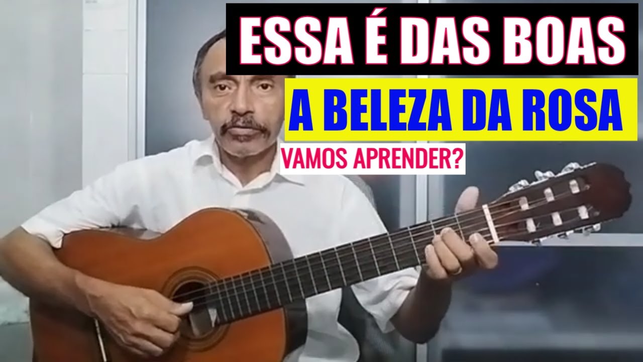 Como Tocar A BELEZA DA ROSA - José Ribeiro no Violão 🎸