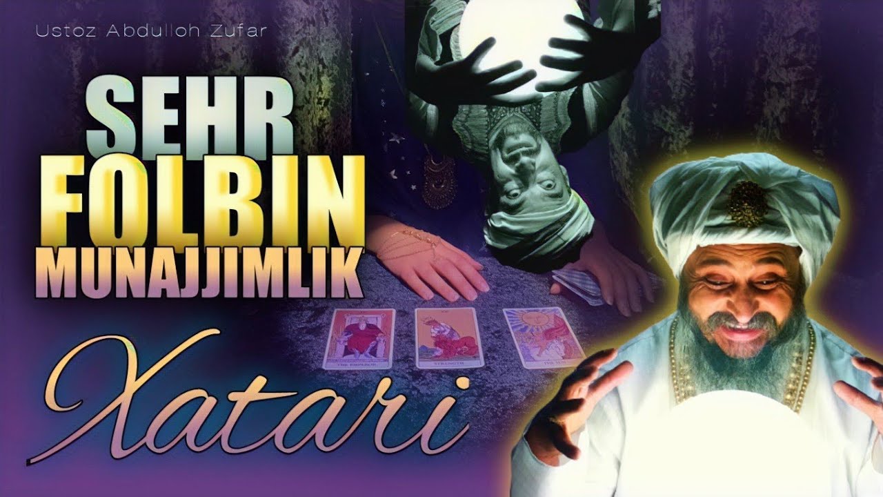 Sehr va folbinga borish xatari.Munajjimlar.Ustoz Abdulloh Zufar#sehr#folbin