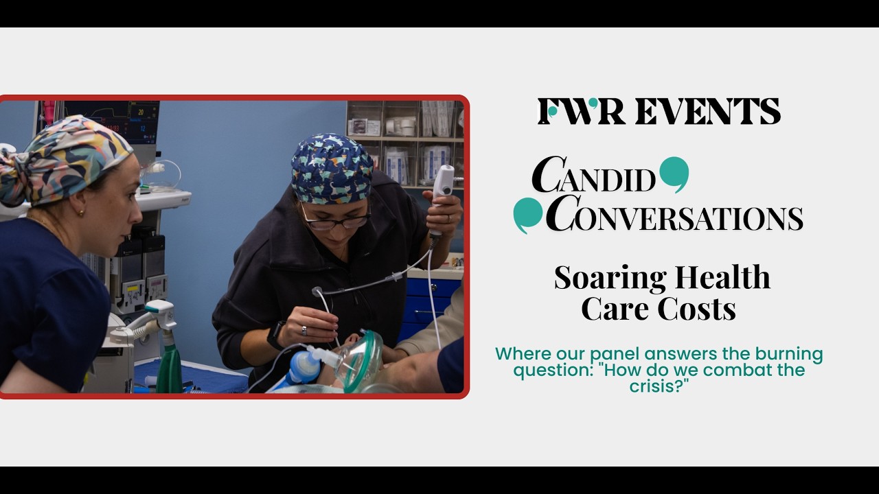 Candid Conversation: Soaring Health Care Costs