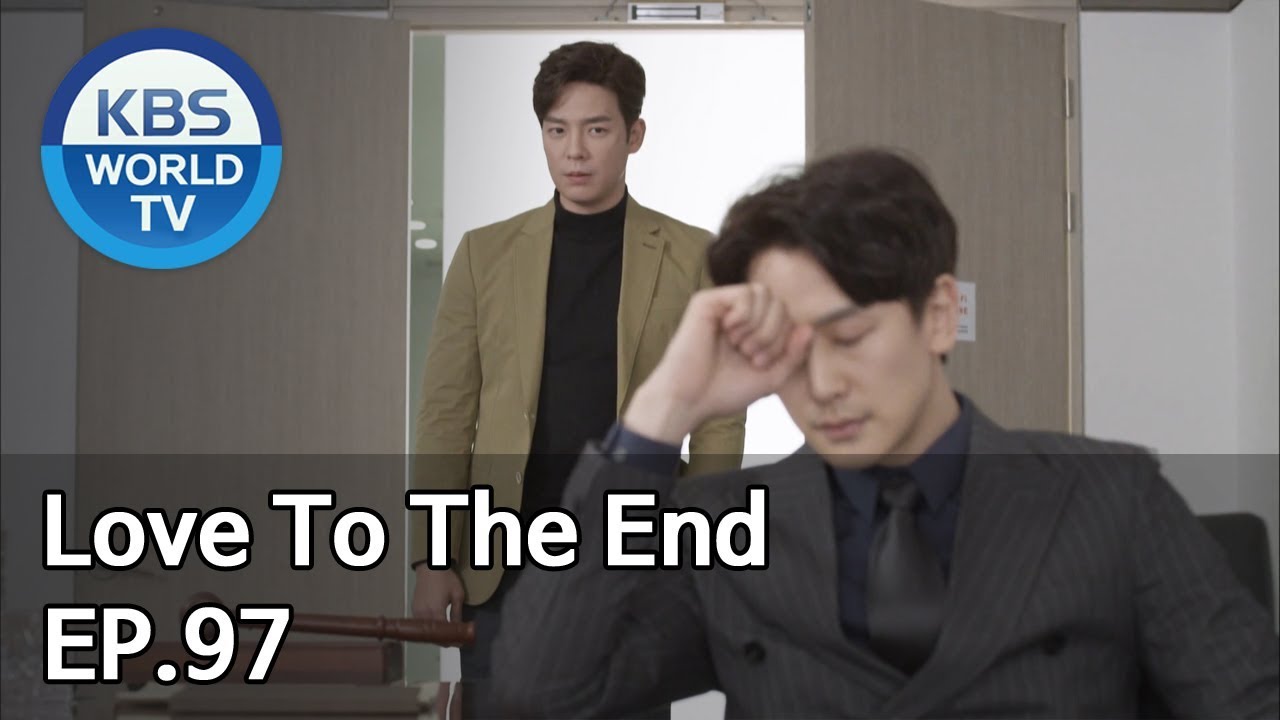 Love To The End | 끝까지 사랑 EP.97 [SUB: ENG, CHN/2018.12.27]