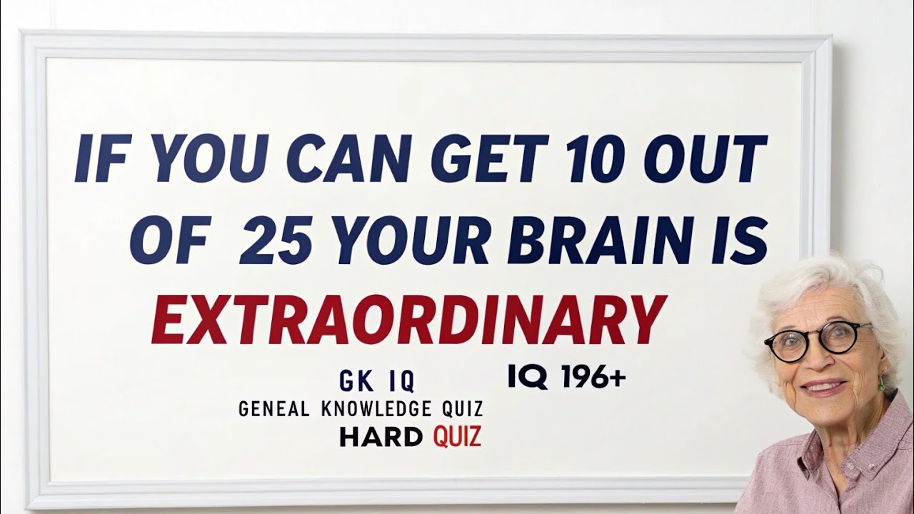IF YOU CAN GET 10 OUT OF 25 YOUR BRAIN IS EXTRAORDINARY | GK IQ | general knowledge quiz⁉️