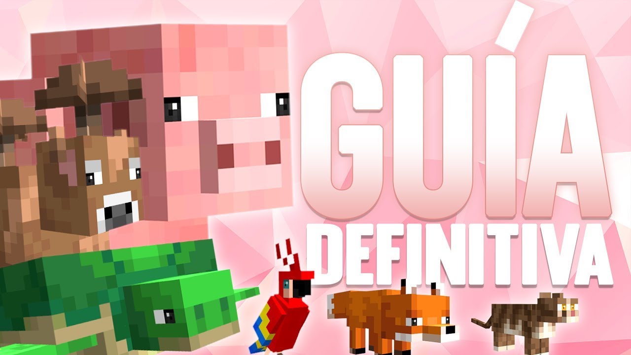 MOBS PACÍFICOS LA GUÍA DEFINITIVA | Tutorial Minecraft