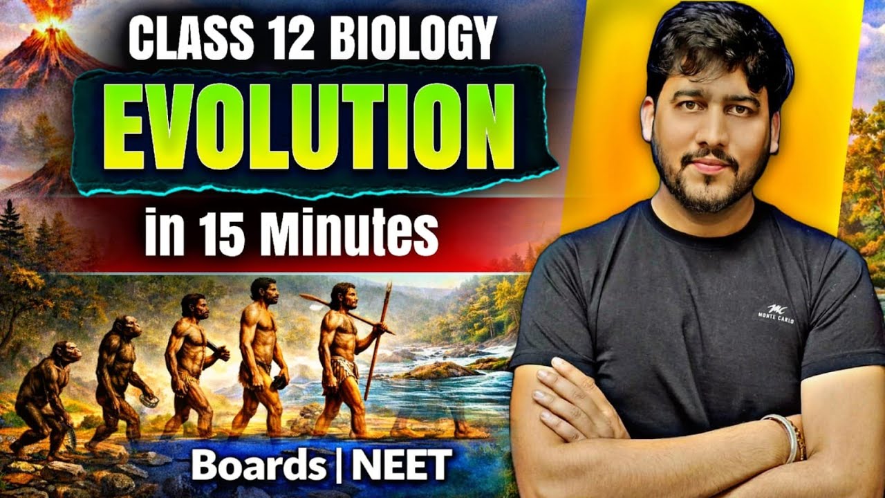 Evolution One Shot in 15 Minutes | Complete Chapter Revision | Class 12 Biology | NEET | Boards
