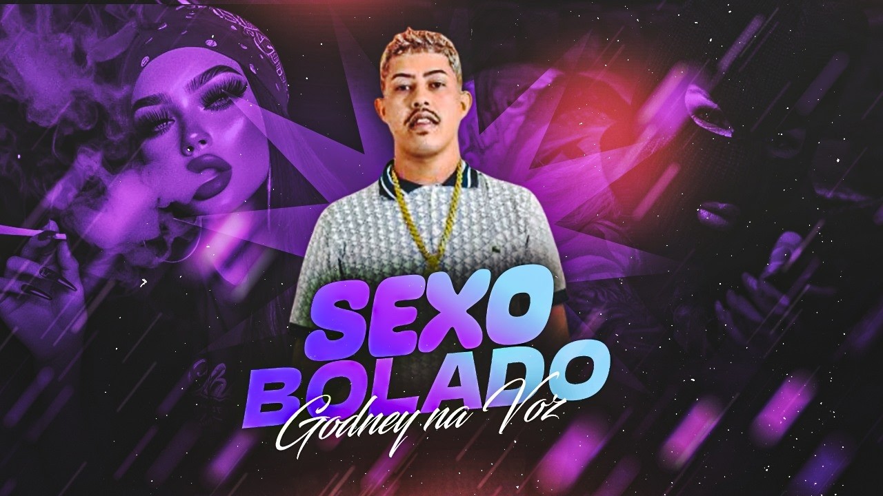 GODNEY NA VOZ - S#X0 BOLADO - REMIX BREGA FUNK