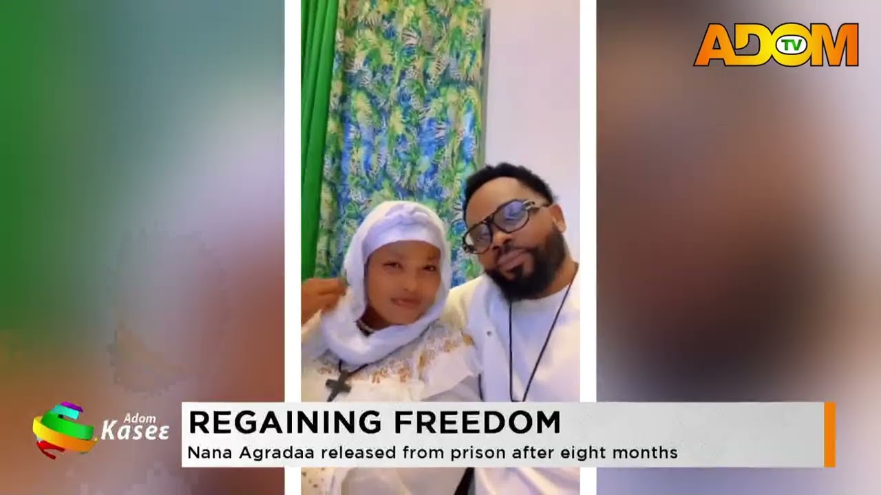 Regaining Freedom: Nana Agradaa released from prison after eight months