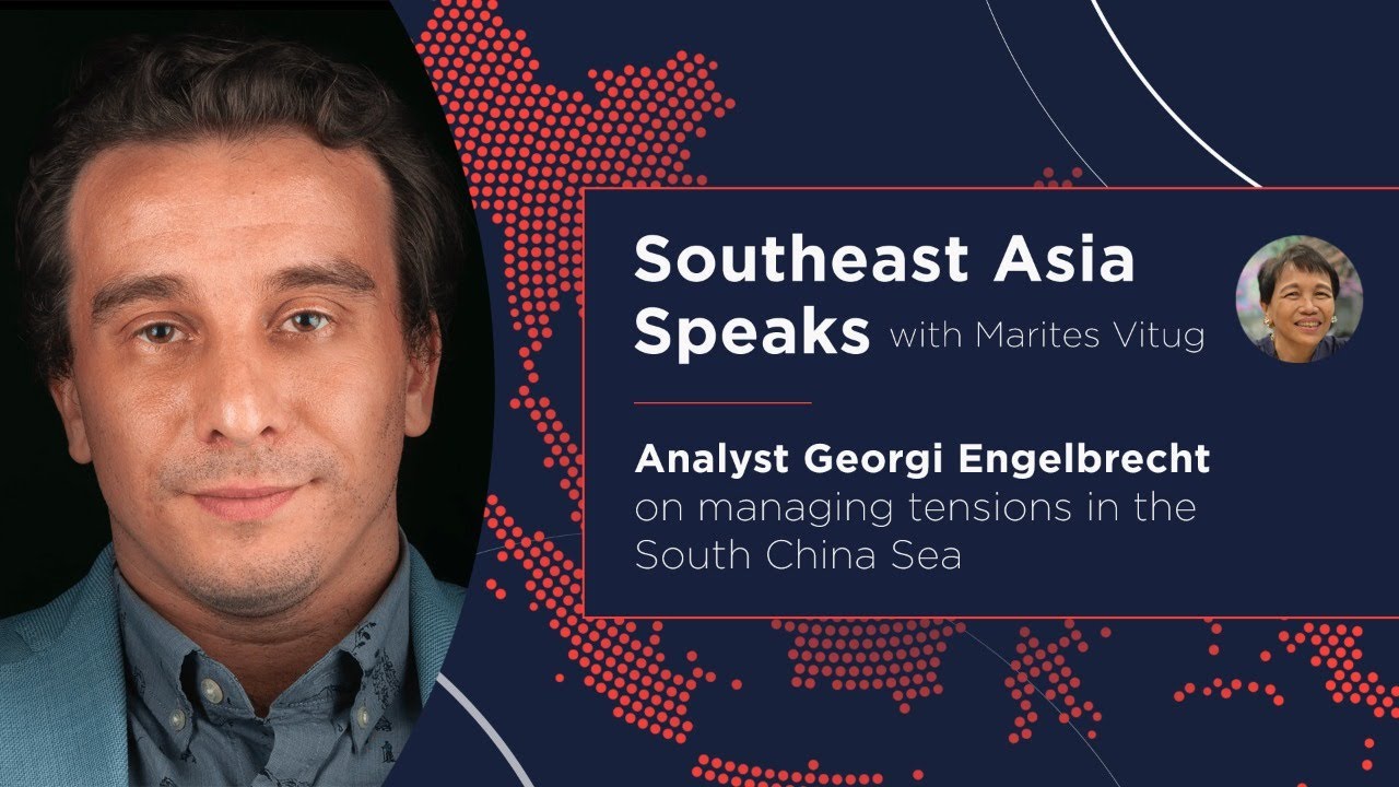 Southeast Asia Speaks: Analyst Georgi Engelbrecht on managing tensions in the South China Sea