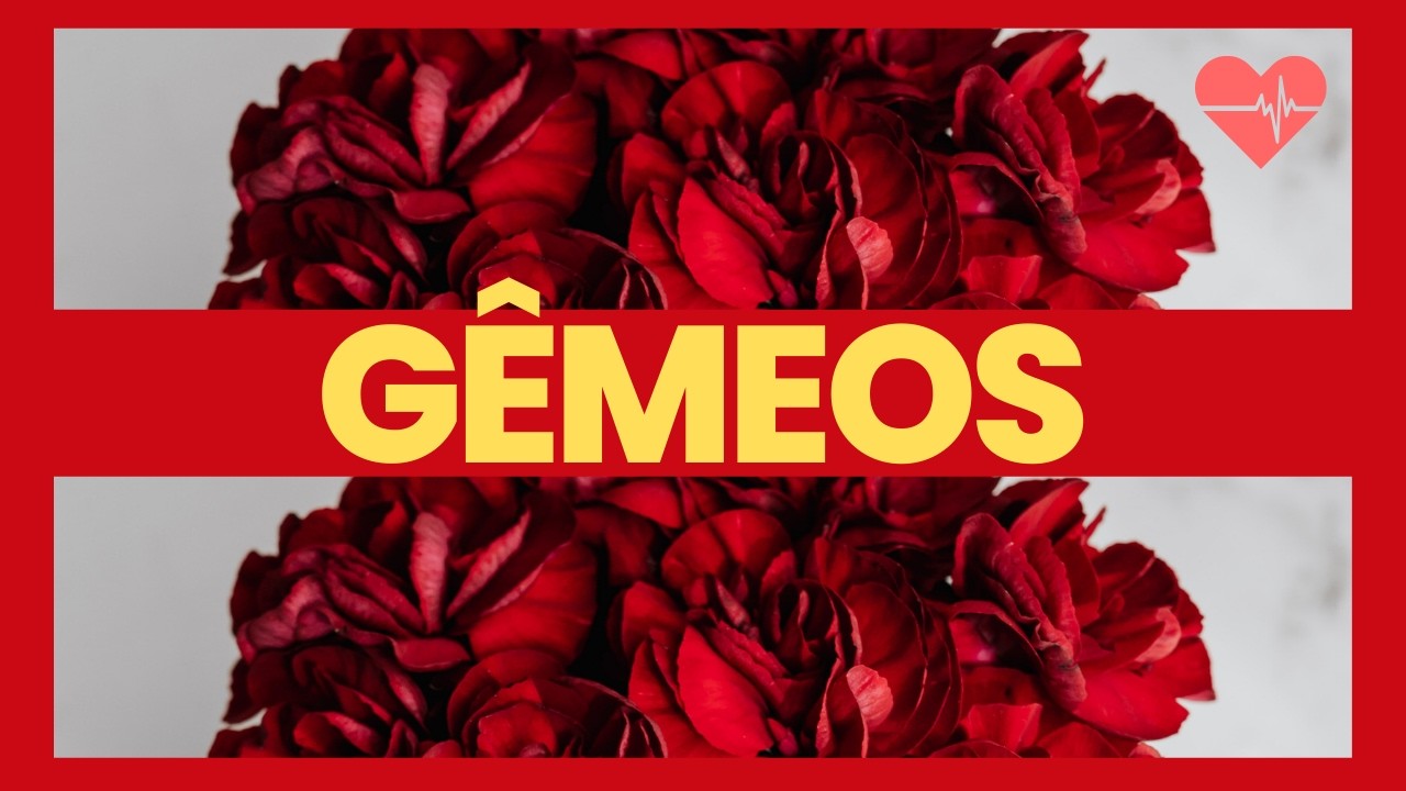 GÊMEOS TEM ALGUÉM IMAGINANDO SOBRE VOCÊS DOIS JUNTOS. PRA ELE(A) A HISTÓRIA COM VOCÊ NÃO ACABOU