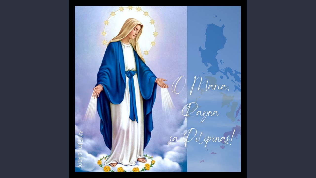 O Maria, Rayna Sa Pilipinas!