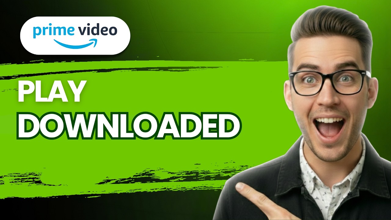 How to Play Downloaded Amazon Prime Videos [2026 Full Guide]