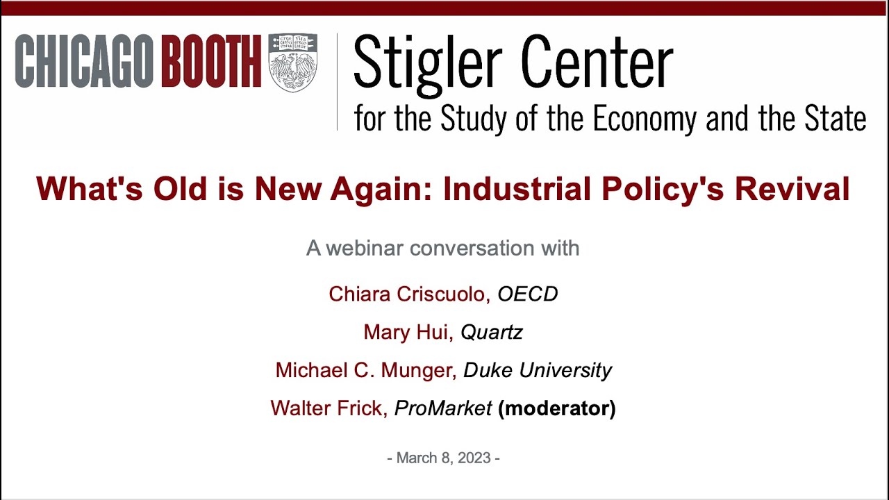 What's Old is New Again: Industrial Policy's Revival