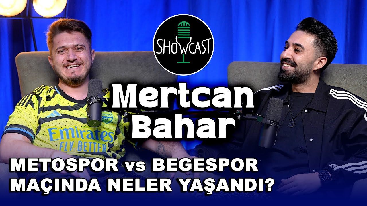 MERTCAN BAHAR - SHOWCAST @MevtcanBahav