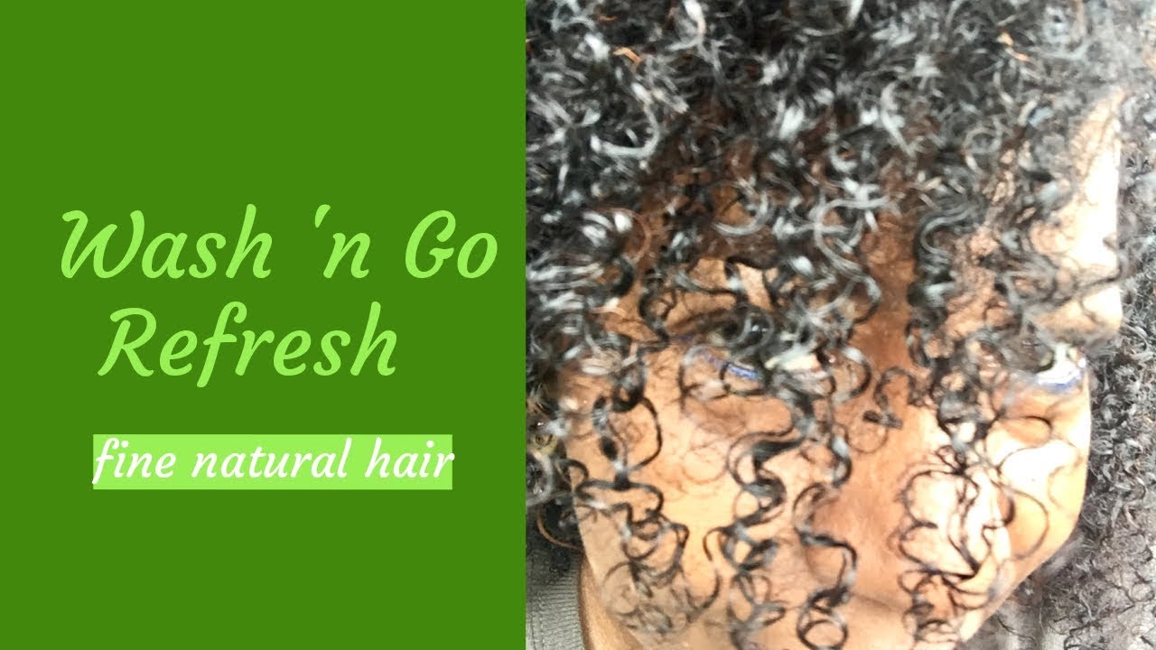 How I Refresh My Wash and Go | Fine Natural Hair