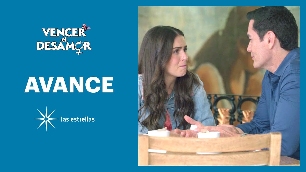 AVANCE - C37: ¡Ariadna y Álvaro hablarán de Eduardo! | Vencer el desamor - Las Estrellas