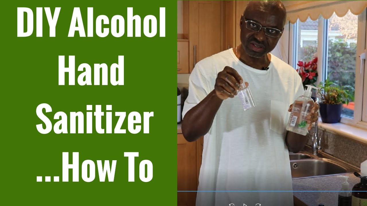DIY Alcohol Hand Sanitizer - How To Make Home-Made Alcohol Hand Sanitizer