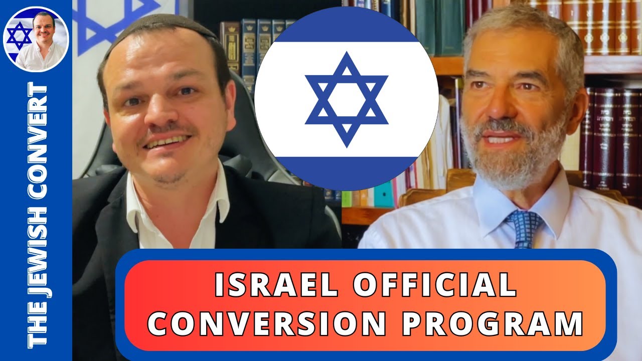 Convert to Judaism | The OFFICIAL Jewish Conversion Process of The STATE of ISRAEL