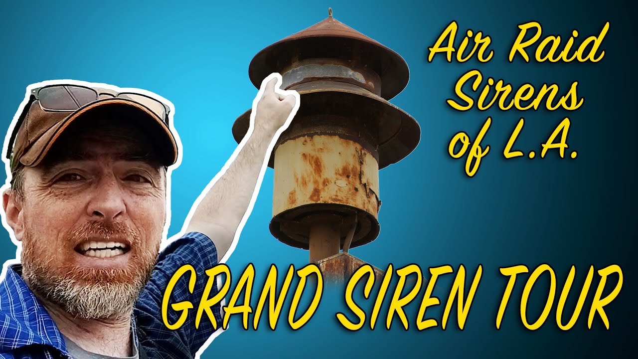 Los Angeles Air Raid Sirens: Grand Siren Tour