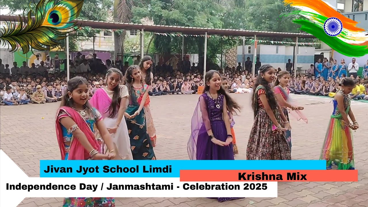 Krishna Mix | Jivan Jyot School Limdi | Krishna Janmashtami Celebration | Independence Day 2025 |