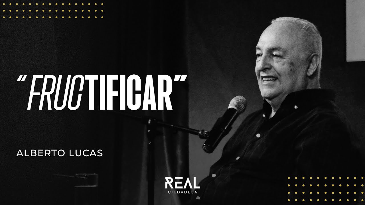 Fructificar - Alberto Lucas - 13 07 25