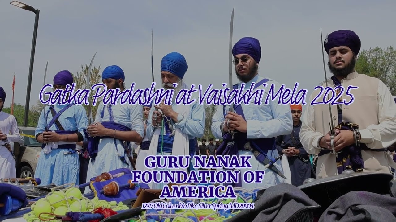 GNFA Vaisakhi Mela Gatka Pardashni 2025 (Hosted by SBJS Gatka Akhara, Baltimore, MD)