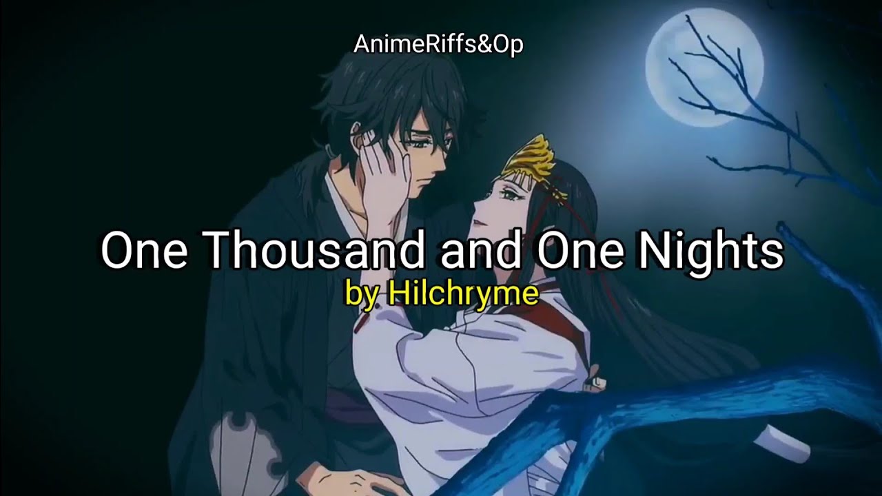 Kijin Gentoushou Ending Full AMV | One Thousand and One Nighs | Sub Español/Lyrics