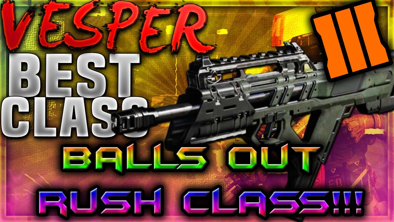 THE BEST BO3 ALL OUT RUSH CLASS (BEST VESPER CLASS SET UP)