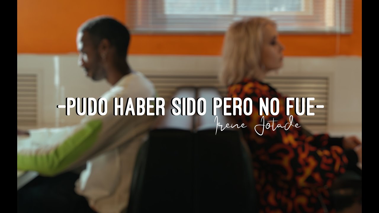Pudo haber sido... pero no fue - Irene Jotadé