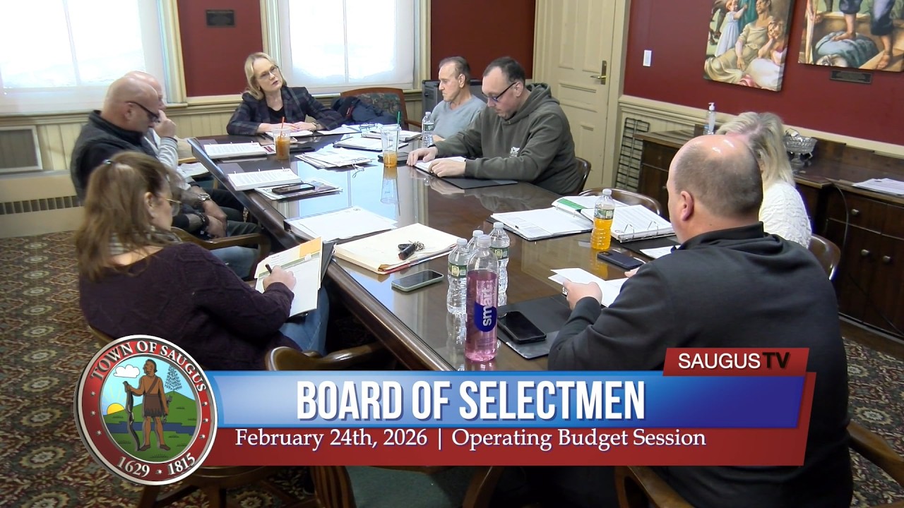 Town of Saugus Board of Selectmen Meeting - Febrauary 24th, 2026