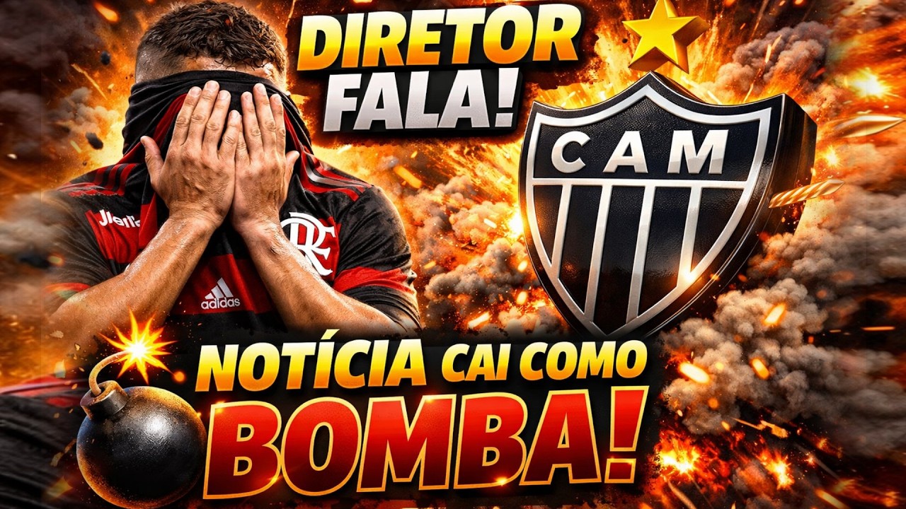 💣💥 INFORMAÇÃO CAIU COMO UMA BOMBA NA TORCIDA DO GALO NESTA QUINTA-FEIRA (TUDO CONFIRMADO)
