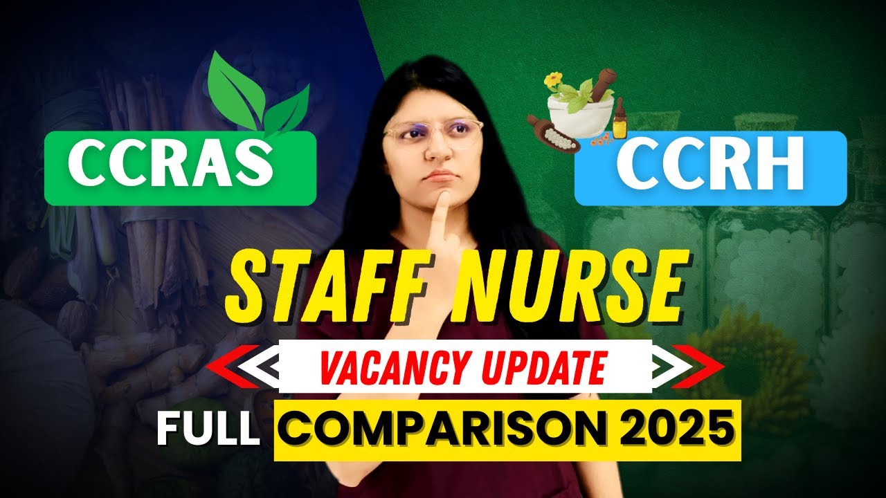 CCRAS vs CCRH Staff Nurse Vacancy 2025 🔥 | Full Comparison | Salary, Eligibility & Job Details
