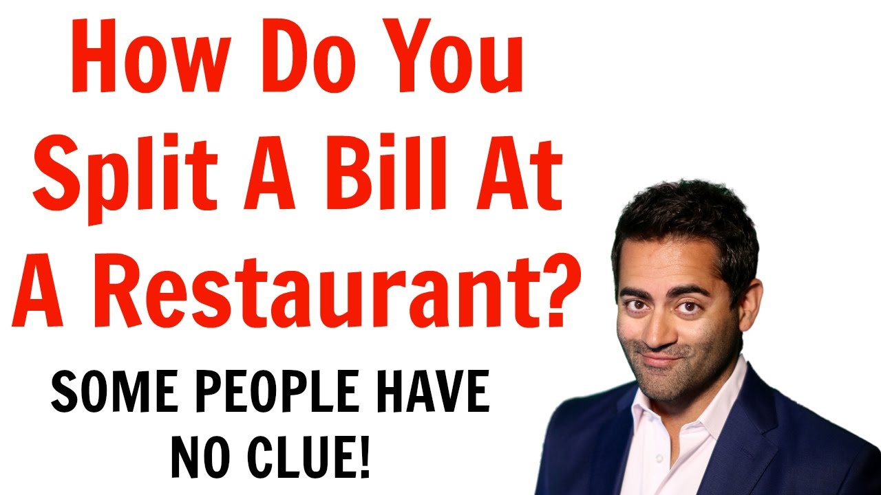 How to split a bill at a restaurant