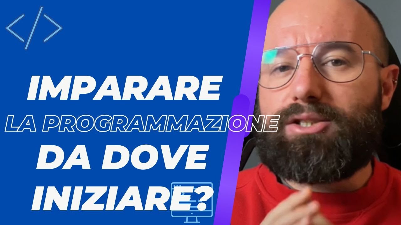 Imparare a programmare , DA DOVE INIZIARE?