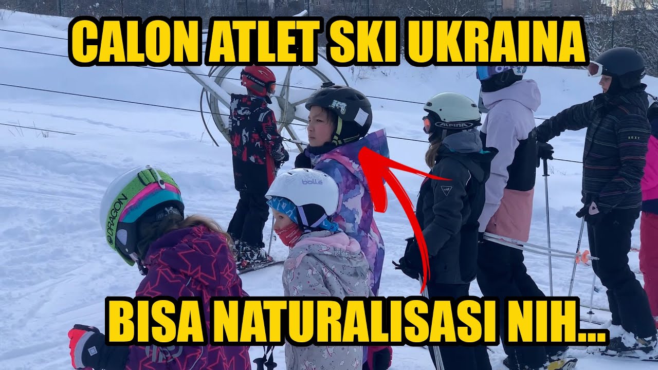 ANAK JADI CALON ATLET SKI UKRAINA ‼️ NATURALISASI NGGAK YAH ⁉️