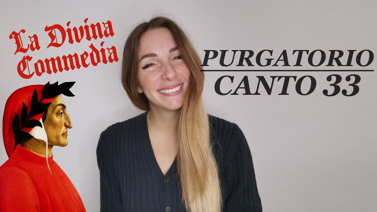 Canto XXXIII Purgatorio: spiegazione e analisi