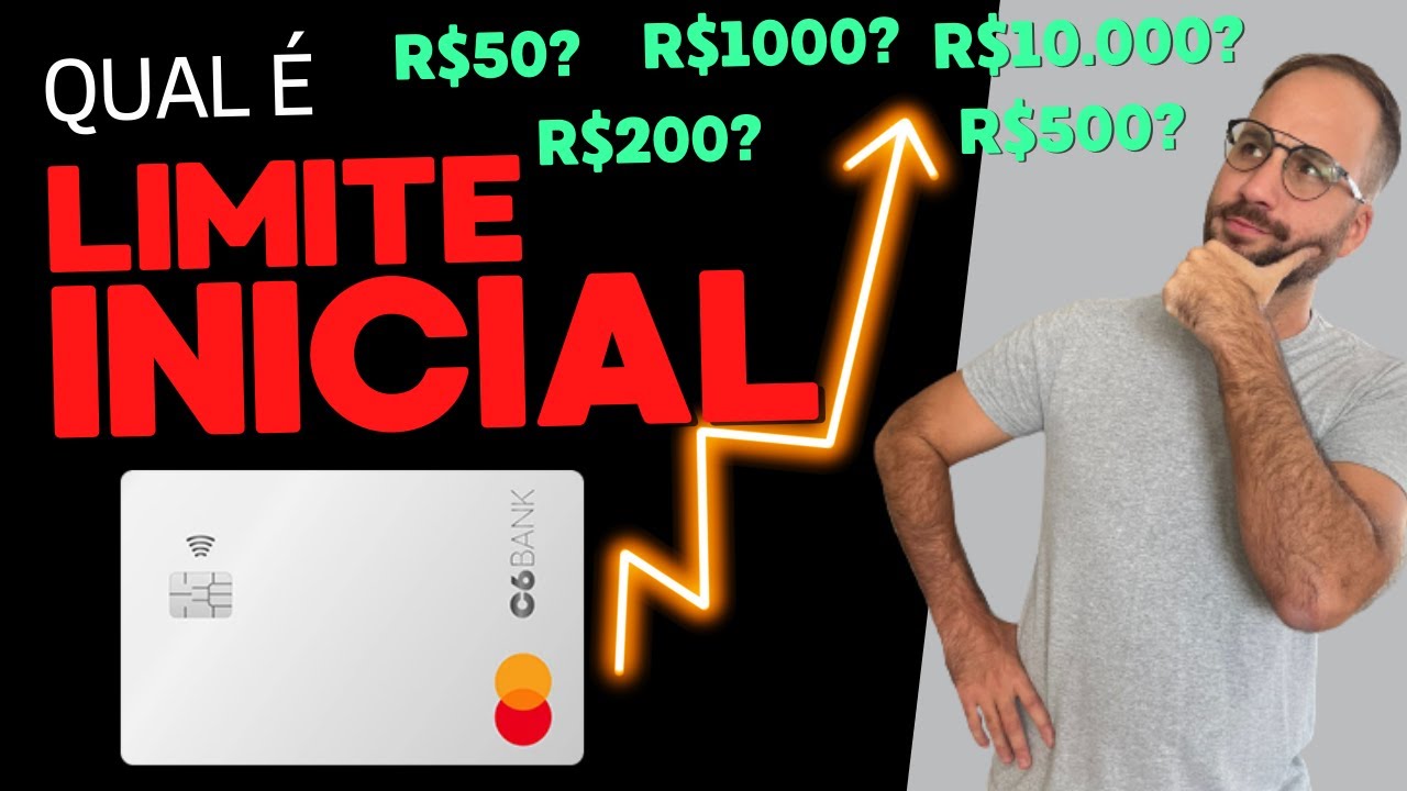 Qual o limite inicial do cart&atilde;o C6 Bank?