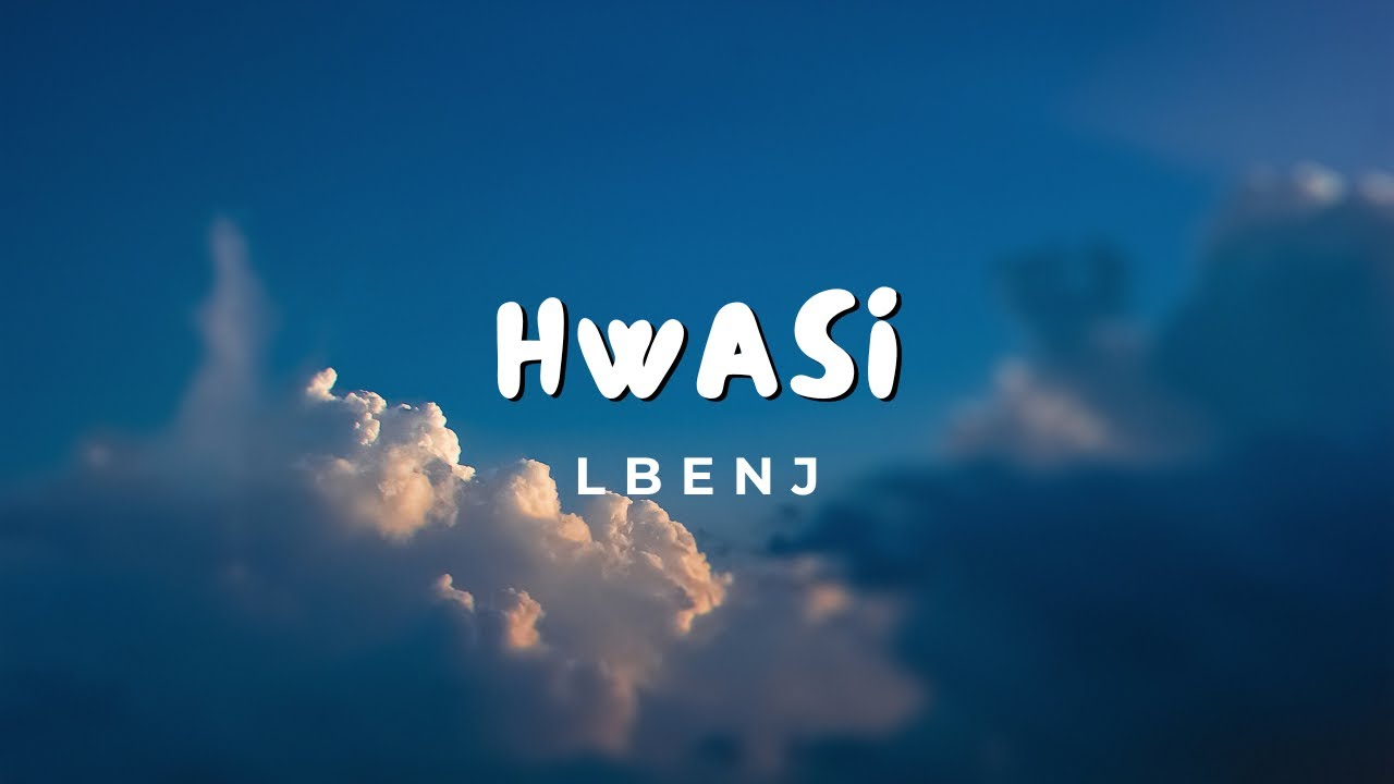 Lbenj - HWASI (Lyrics) لبنج - هواسي