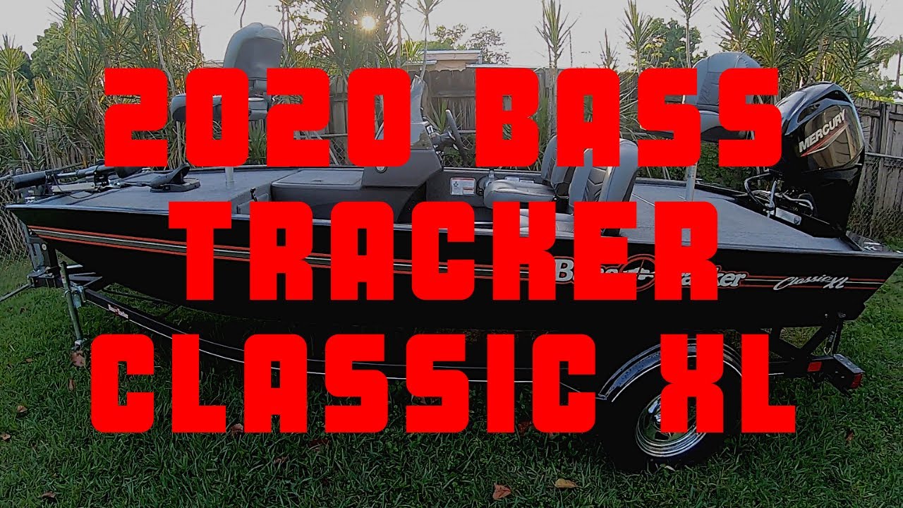Tour of my new 2020 Bass Tracker Classic XL