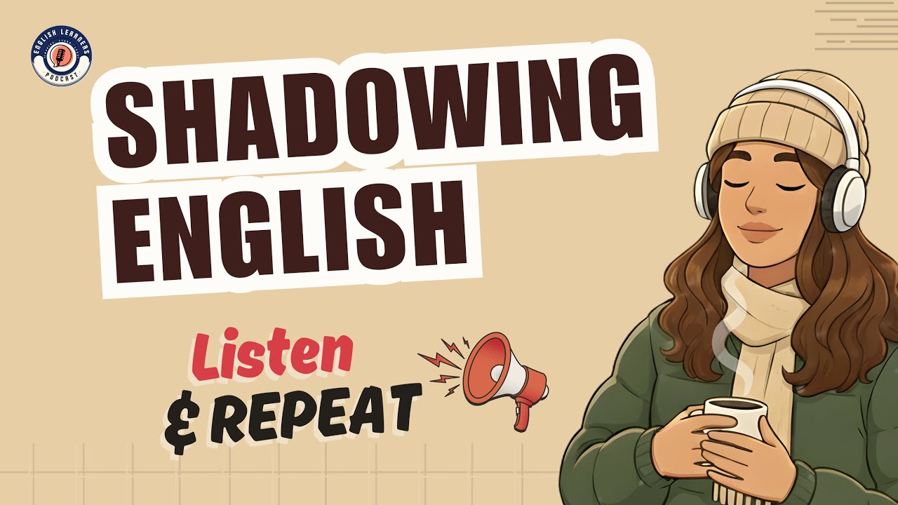 Slow English | Easy English | Shadowing A1 A2 | American Accent | English Podcast | ESL Conversation