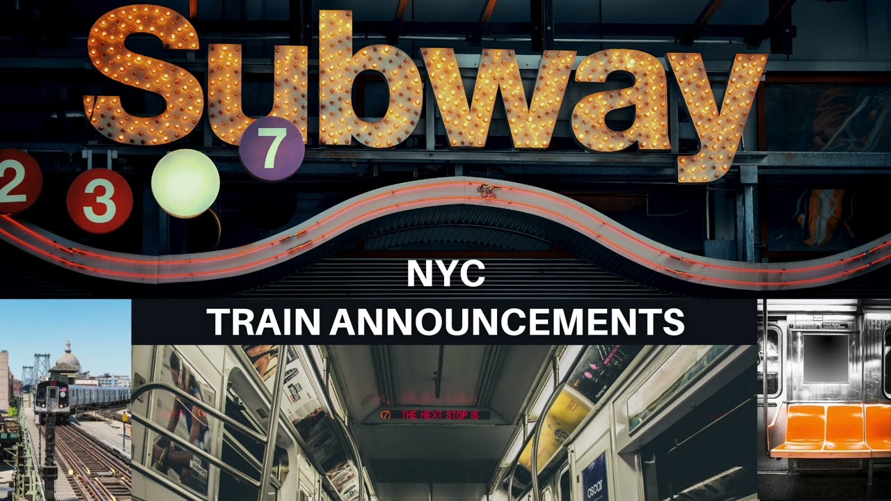 NYC Subway Announcements - Sound Effects