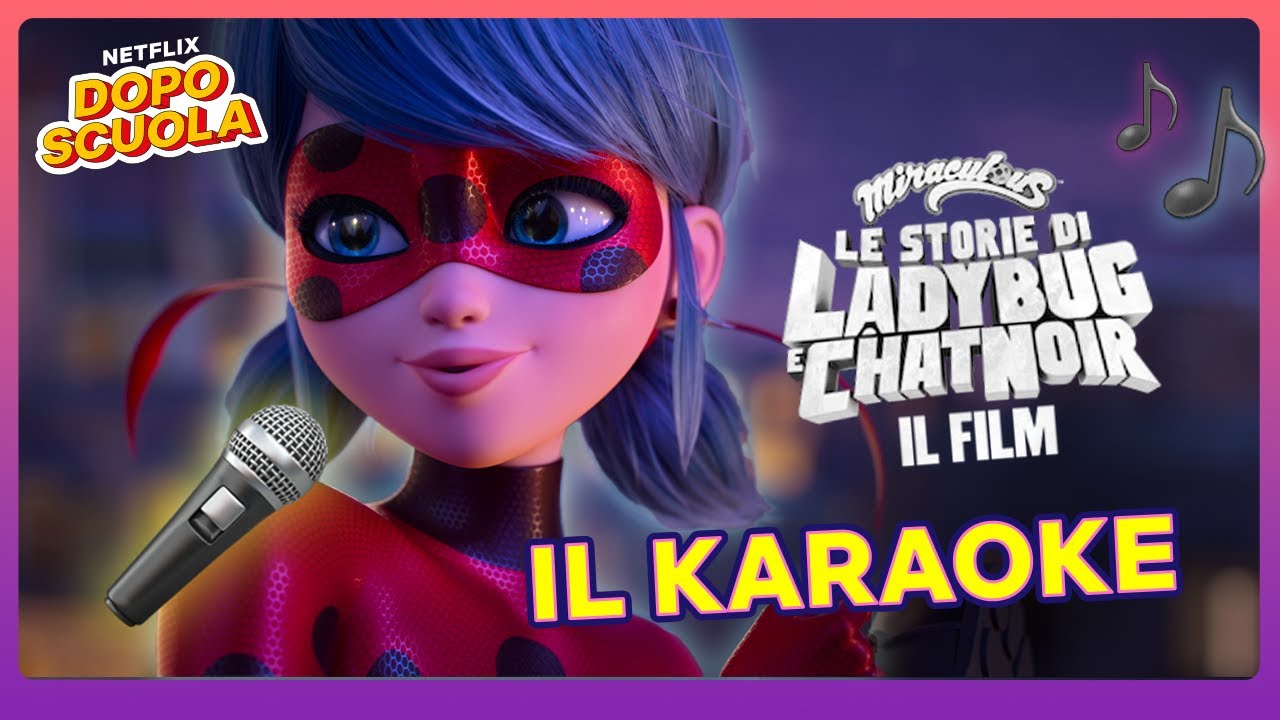 CANTIAMO TUTTE LE CANZONI 🎉 Miraculous - Le storie di Ladybug e Chat Noir | Netflix DOPOSCUOLA