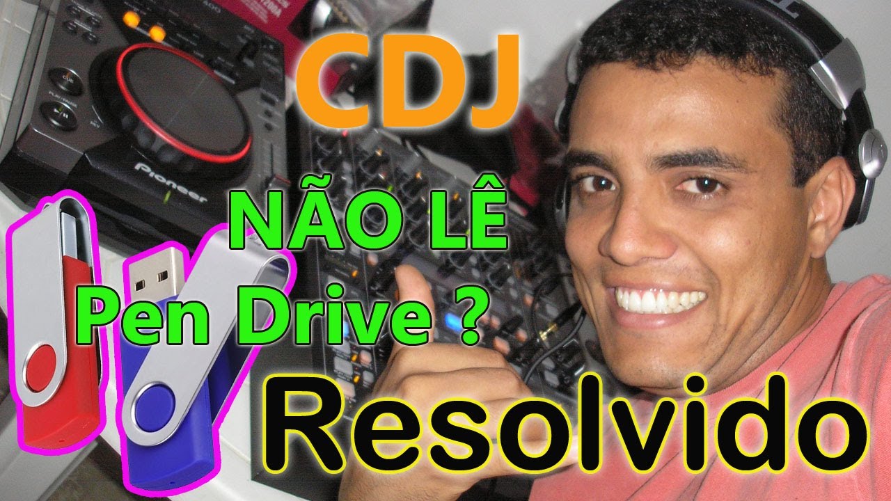 Pen Drive NÃO toca no CDJ Pioneer ! Aprenda a resolver esse bug !